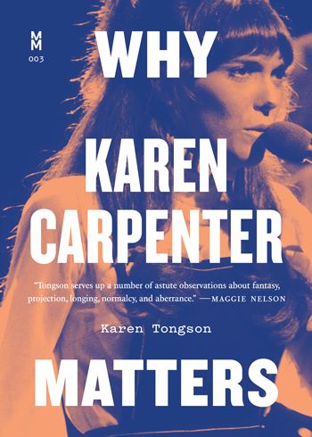 Why Karen Carpenter Matters.