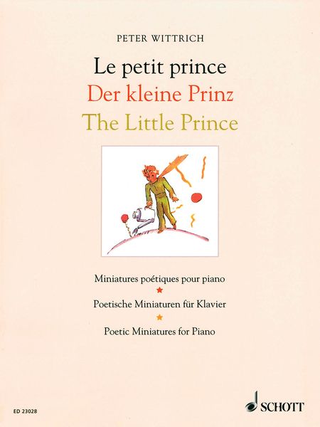 Petit Prince = The Little Prince : Poetic Miniatures For Piano.