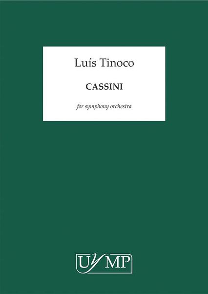 Cassini : For Symphony Orchestra (2018).