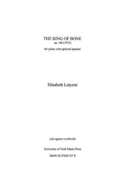 Ring of Bone, Op. 106 : For Piano With Optional Speaker (1975).