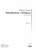 Introduzione E Siciliana : For Orchestra (2017).