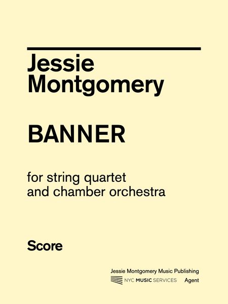 Banner : For String Quartet With Chamber Orchestra (Revised 2017).