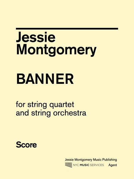 Banner : For String Quartet With String Orchestra (Revised 2017).
