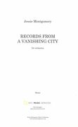 Records From A Vanishing City : For Orchestra.