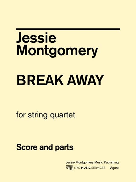 Break Away : For String Quartet.