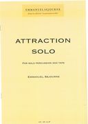 Attraction Solo : For Solo Percussion and Tape.