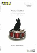 Poum Poum Chat : 6 Courtes Pièces Pour Caisse Claire, Accessoires et Vibraphone.