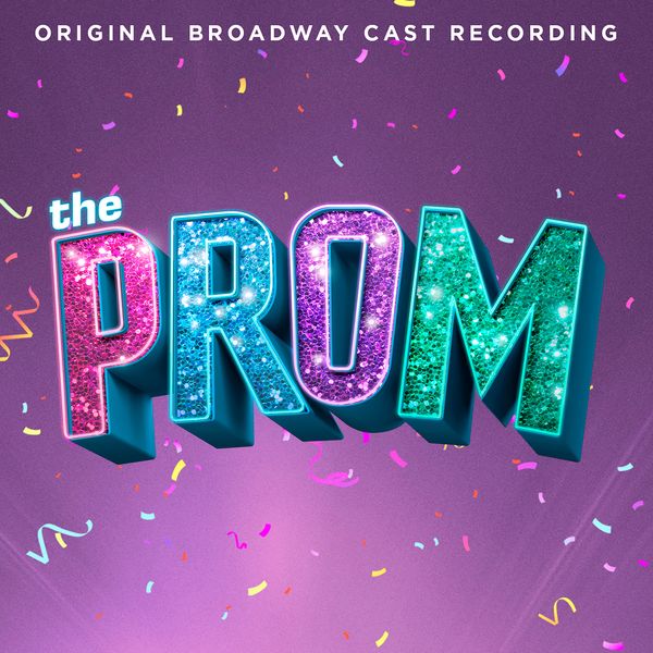 Prom : A New Musical [Original Broadway Cast Recording].