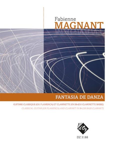 Fantasia De Danza : For Classical Guitar (Or Flamenca) and Clarinet In B Flat (Or Bass Clarinet).