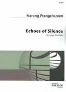 Echoes of Silence : For Large Ensemble (2012, Rev. 2014).