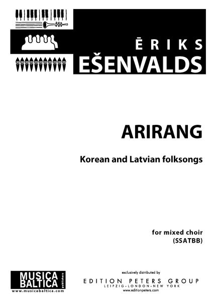Arirang - Korean and Latvian Folksongs : For Mixed Choir (SSATBB).