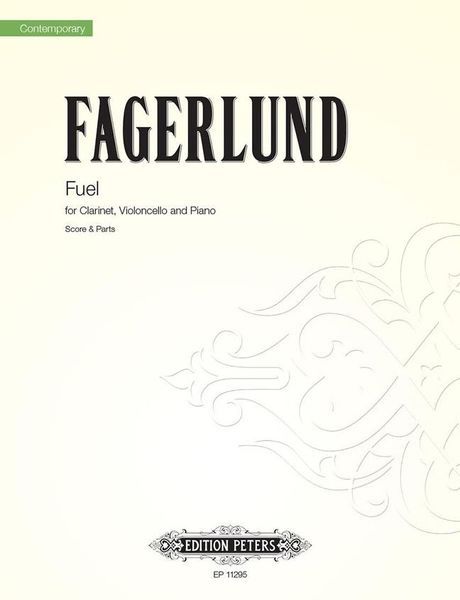 Fuel : 6 Miniatures For Clarinet, Violoncello and Piano.
