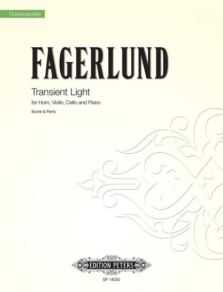Transient Light : For Horn In F, Violin, Cello and Piano.