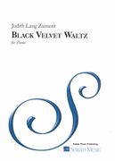 Black Velvet Waltz : For Piano (1983).