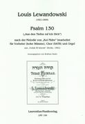 Psalm 130 (Aus Den Tiefen Ruf Ich Dich) : Für Vorbeter (Hohe Stimme), Chor (SATB) und Orgel.