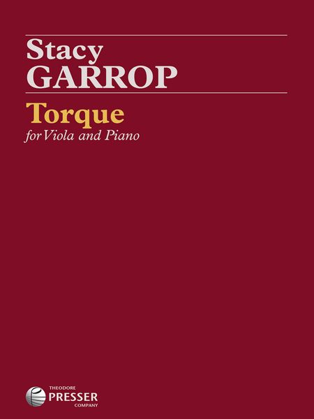 Torque : For Viola and Piano (2006, Rev. 2015).