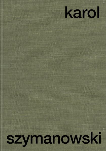 Harnasie, Op. 55 : Ballet-Pantomime In Three Acts.