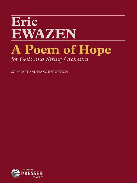 Poem of Hope : For Violoncello Solo and String Orchestra - Piano reduction.