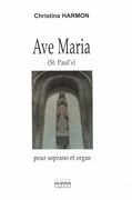 Ave Maria (St. Paul's) : Pour Soprano et Orgue.