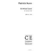 Eid Milaad Saeed : For Clarinet In B Flat (2000, Rev. 2018).