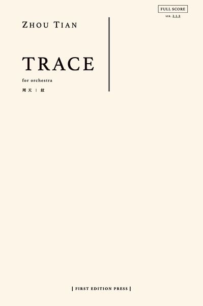Trace : For Orchestra (2013).