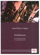 Ambiances : For Saxophone Quartet (2016).