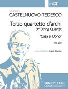 Terzo Quartetto d'Archi (Casa Al Dono), Op. 203 / Ed. by Angelo Gilardino.