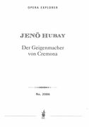 Geigenmacher von Cremona : Oper In 2 Akten.