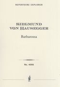 Barbarossa : For Orchestra.