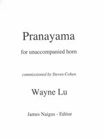 Pranayama : For Unaccompanied Horn.