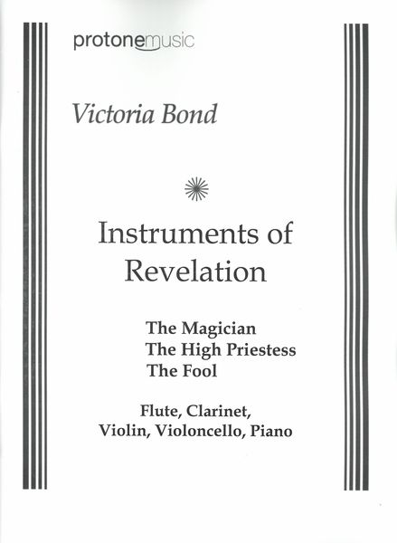 Instruments of Revelation : For Flute, Clarinet, Violin, Violoncello and Piano.