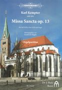 Missa Sancta, Op. 13 : Für Soli SATB, Chor SATB und Orgel / edited by Friedrich Hägele.