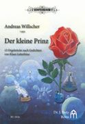 Kleine Prinz : 15 Orgelstücke Nach Gedichten von Klaus Lutterbüse (2018).