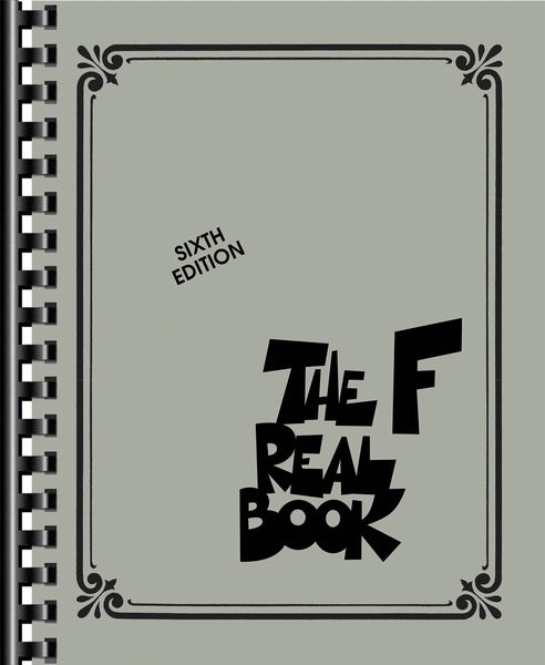 The Real Book, Vol. 1 : F Instruments - Sixth Edition.