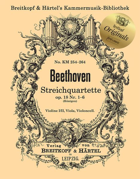 Streichquartette Op. 18, Nr. 1-6 / edited by Engelbert Röntgen.