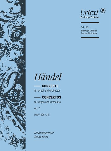 Konzerte, Op. 7 : Für Orgel und Orchester / edited by Ton Koopman.