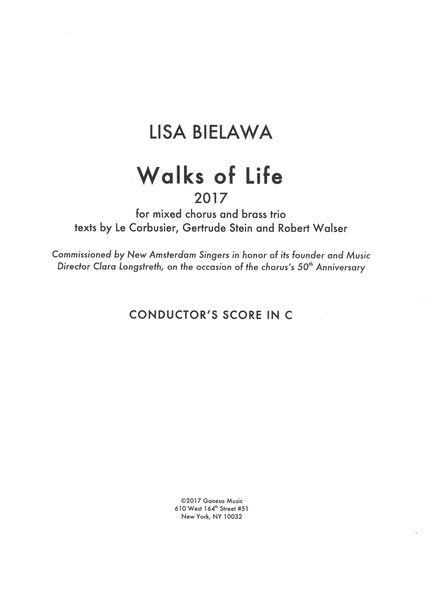 Walks of Life : For Mixed Chorus and Brass Trio (2017).