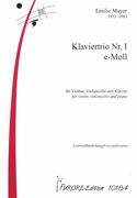 Klaviertrio Nr. I E-Moll : Für Violine, Violoncello und Klavier.