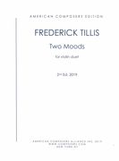 Two Moods : For Violin Duet (2009, 2nd Ed. 2019).