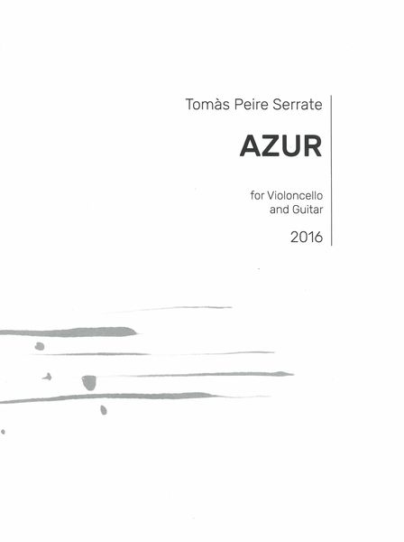 Azur : For Violoncello and Guitar (2016).