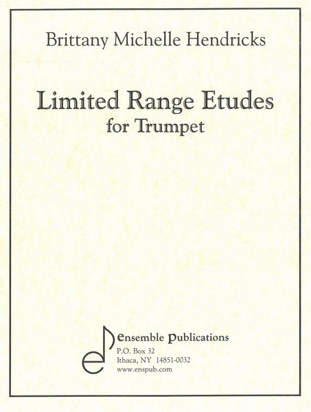Limited Range Etudes : For Trumpet.
