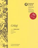 Peer Gynt Suite Nr. 1, Op. 46 : Für Orchester / edited by Richard Clarke.