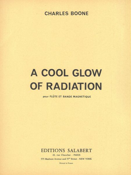 A Cool Glow of Radiation : For Flute and Stereo Tape.