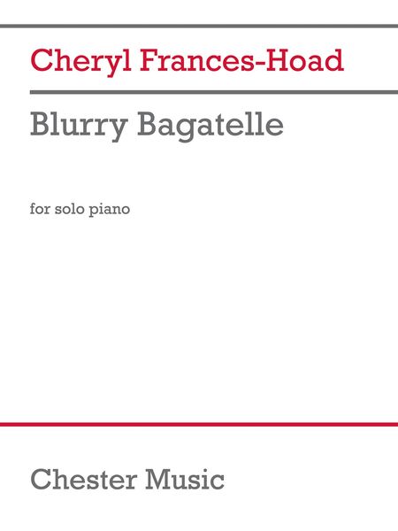 Blurry Bagatelle : For Solo Piano.