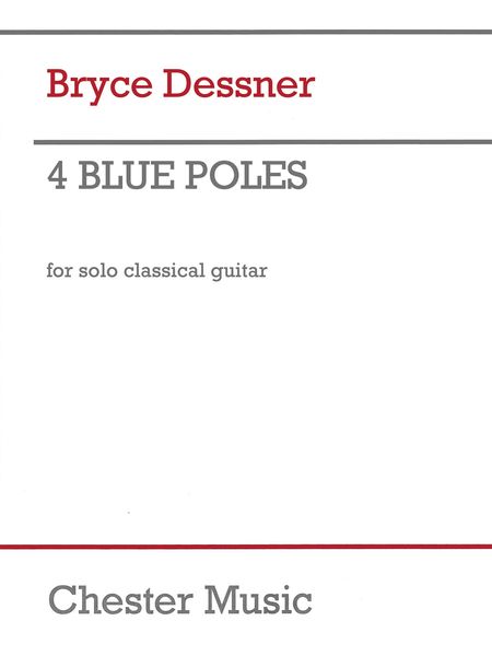 4 Blue Poles : For Solo Classical Guitar (1998).