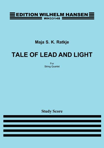 Tale of Lead and Frozen Light : For String Quartet.