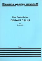 Distant Calls (Songs & Moves) : For Flute, Clarinet, Trumpet, Guitar, Violin, Viola & Cello (2018).