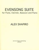 Evensong Suite : For Flute, Clarinet, Bassoon and Piano [Download].