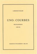 Uno:Courbes : Per Pianoforte (2005-06).