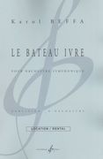 Bateau Ivre : Pour Orchestre Symphonique.